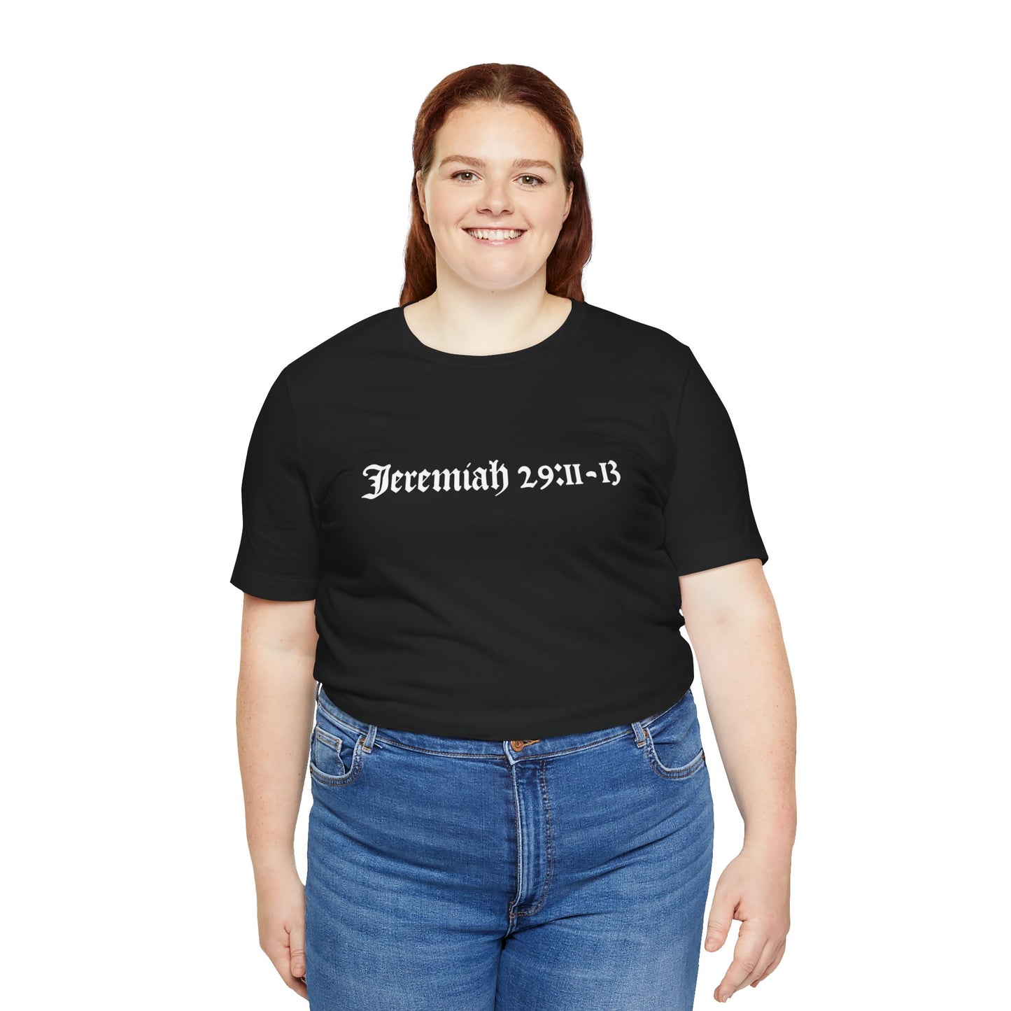 Unisex T-Shirt with 1611 King James Bible verse Jeremiah 29:11-13