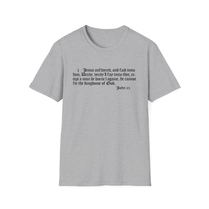 Unisex Softstyle T-Shirt with 1611 KJV Bible Verse John 3:3