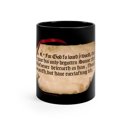 John 3:16 -1611 KJV  on 11oz Black Mug